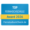 Top Fernhochschule 2026 Top Fernhochschule Award 2026 von FernstudiumCheck.de, ausgezeichnet für herausragende Leistungen in der Fernbildung.
