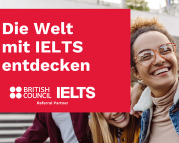 Gruppe junger Menschen lächelt und posiert. Text: "Die Welt mit IELTS entdecken" und Logos des British Council und IELTS.
